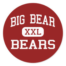 Big Bear - Bears - High - Big Bear City California Sticker