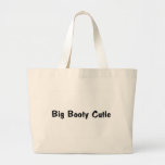 Big Booty Cutie Canvas Bag