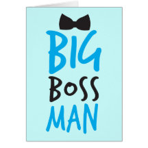 Big boss man nice Bossy design with a bow tie Greeting Cards