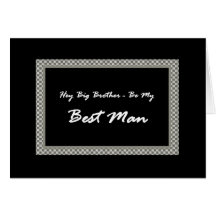 BIG BROTHER - Be My Best Man  Invitation Card