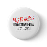 Big Brother...Big Deal