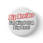 Big Brother...Big Deal