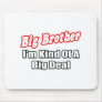 Big Brother...Big Deal