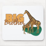 Big Brother (Giraffe) Mouse Pad