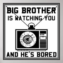 Big Brother Is Bored Poster