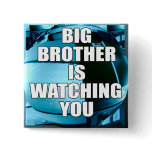 Big Brother Is Watching You Pinback Button