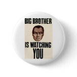 Big Brother Is Watching You Pinback Buttons