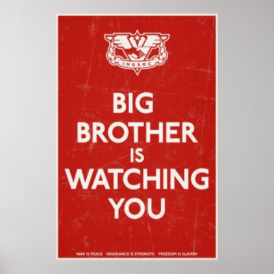 Big Brother Is Watching You Print by Libertymaniacs