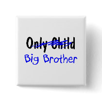 Big Brother (No More Only Child) Pins
