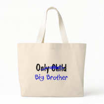 Big Brother (No re Only Child) Tote Bags