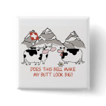 Big Butt Sq. Pin