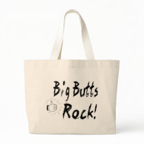 Big Butts Rock! Bag