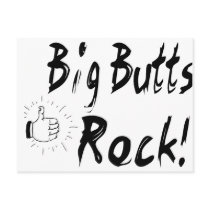 Big Butts Rock! Post Card