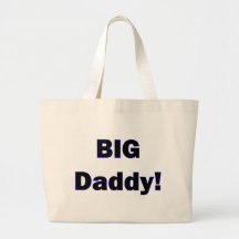 BIG Daddy! Bag
