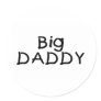 Big Daddy (Blk) Round Stickers