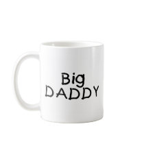 Big Daddy Coffee Mugs
