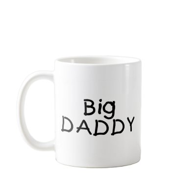 Big Daddy Coffee Mugs by CelebrationZazzle