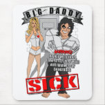 BIG DADDY "Sick" Mousepad