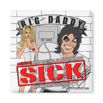 BIG DADDY "Sick" Square Magnet by CamShyEntertainment