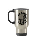 Big Dawg Travel Mug