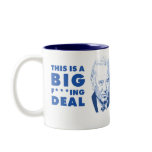 BIG F***ING DEAL - Joe Biden Coffee Mugs