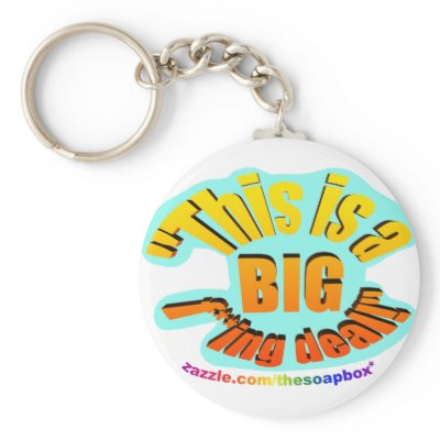BIG F-ing Deal Keychain by thesoapbox