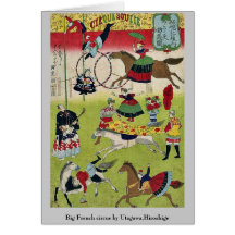 Big French circus by Utagawa,Hiroshige Cards