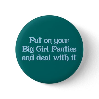 Big Girl Panties Pinback Button by aesthete