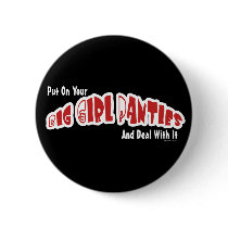 Big Girl Panties Button