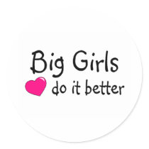 Big Girls Do It Better