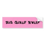 Big Girls Rule! bumper stickers