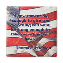 Big Government Quote by Jefferson Magnet