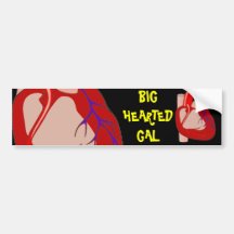 Big Hearted Bumper Stickers