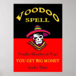Big Money Voodoo Spell posters