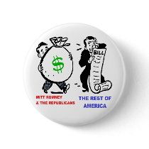 Big Moneybags Mitt Romney versus average Americans Pin