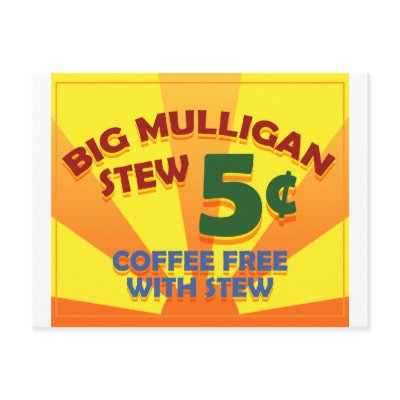 Big Mulligan Stew Post Cards by charkesw