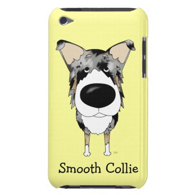 Big Nose Smooth Collie Ipod Touch Cases by NothinButtDogs