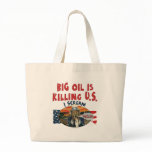 Big Oil is Killing U.S. bags