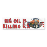 Big Oil is Killing U.S. bumper stickers