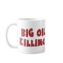 Big Oil is Killing U.S. Coffee Mug