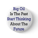 Big Oil Is The Past Start Thinking About The Futur