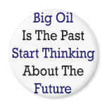 Big Oil Is The Past Start Thinking About The Futur