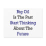 Big Oil Is The Past Start Thinking About The Futur