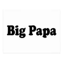 Big Papa Postcards