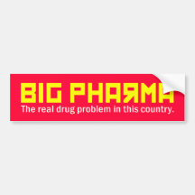 big pharma bumper stickers