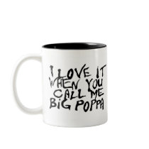 Big Poppa Coffee Mugs