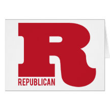 Big R - Republican Greeting Card