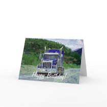 Big Rig Road-liner Truck-lover Birthday Card
