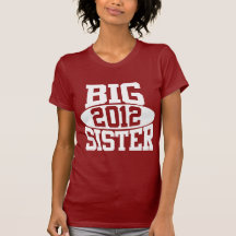 BIG SISTER 2012 (Pink) Shirt