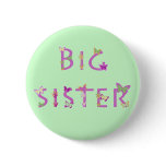 Big Sister, butterflies & flowers Buttons